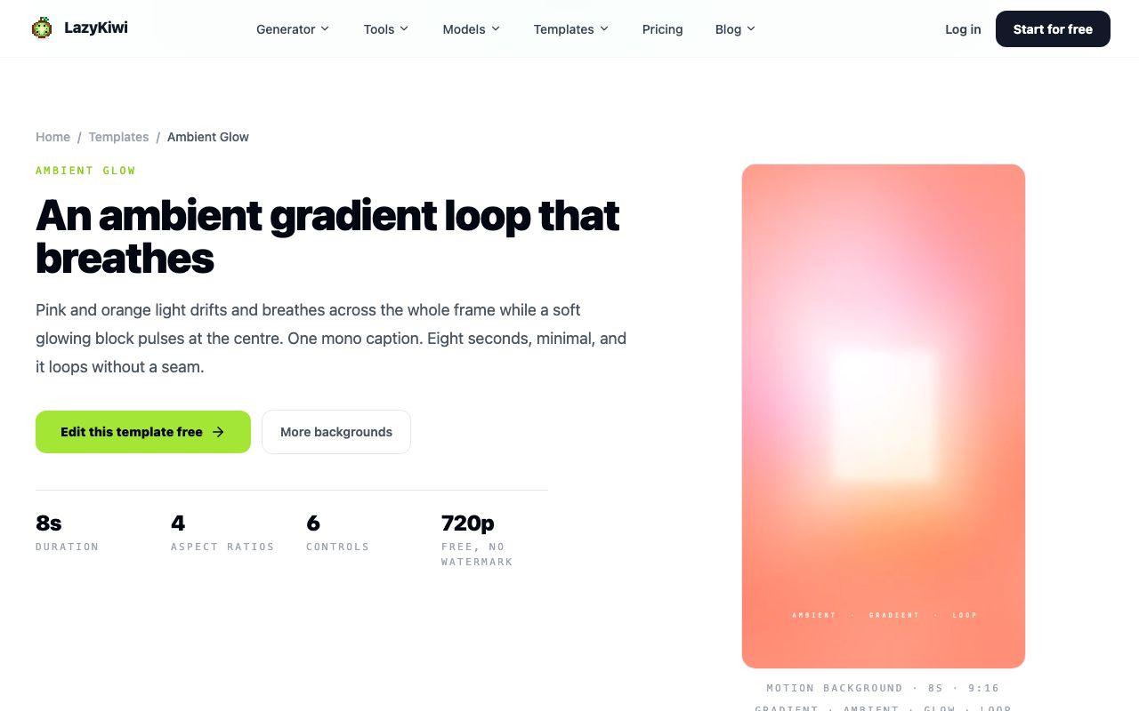 The LazyKiwi ambient gradient template page: an 8-second looping motion background in four aspect ratios at 720p, free with no watermark, for phones that support live wallpapers.