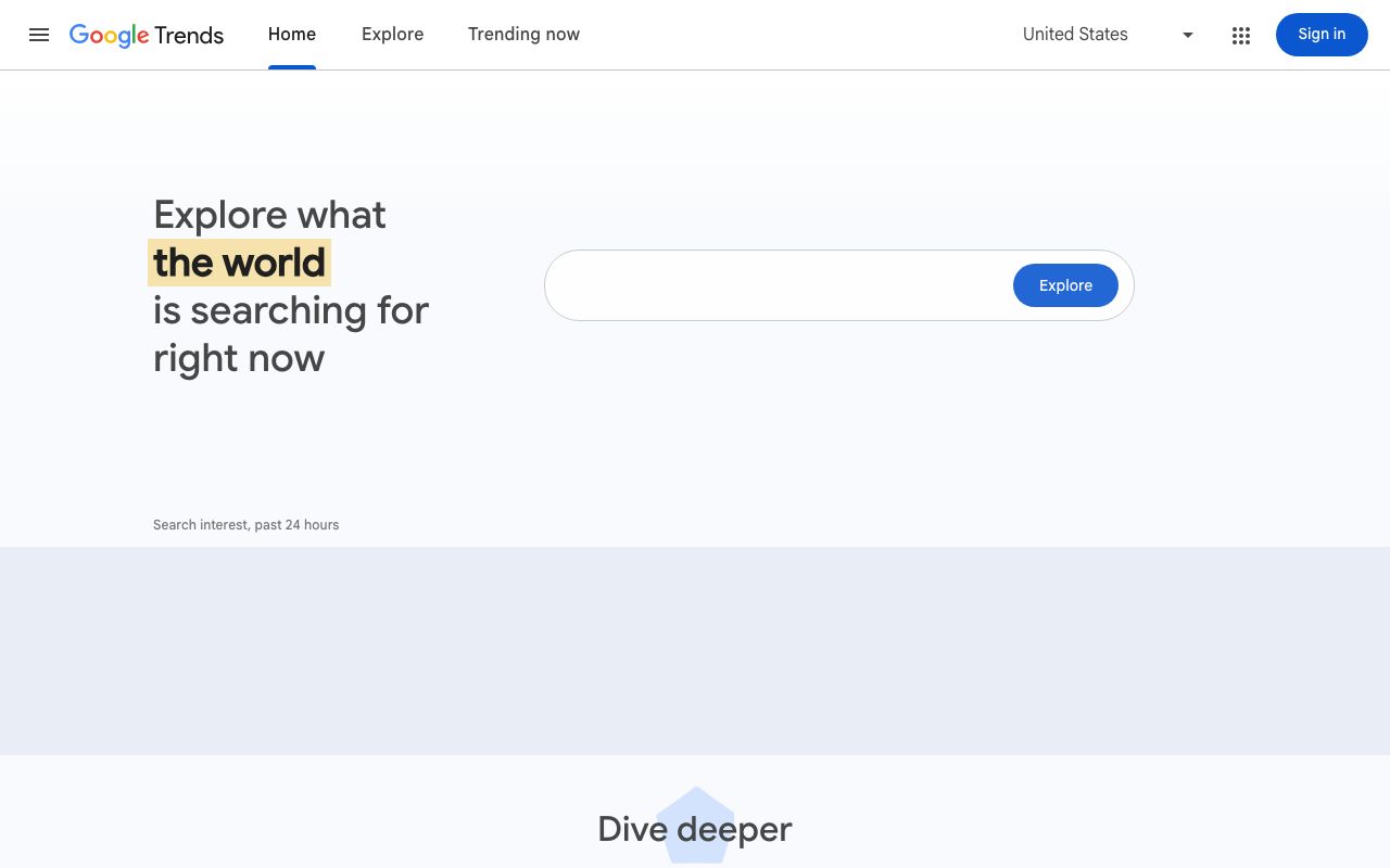 Google Trends' home page, the free tool we use to cross-check a Semrush index before publishing a claim about direction.