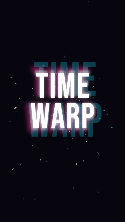 Time Warp Title template at 1.1s — Out of the distance