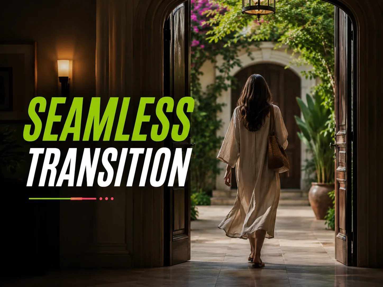 Seamless Transition